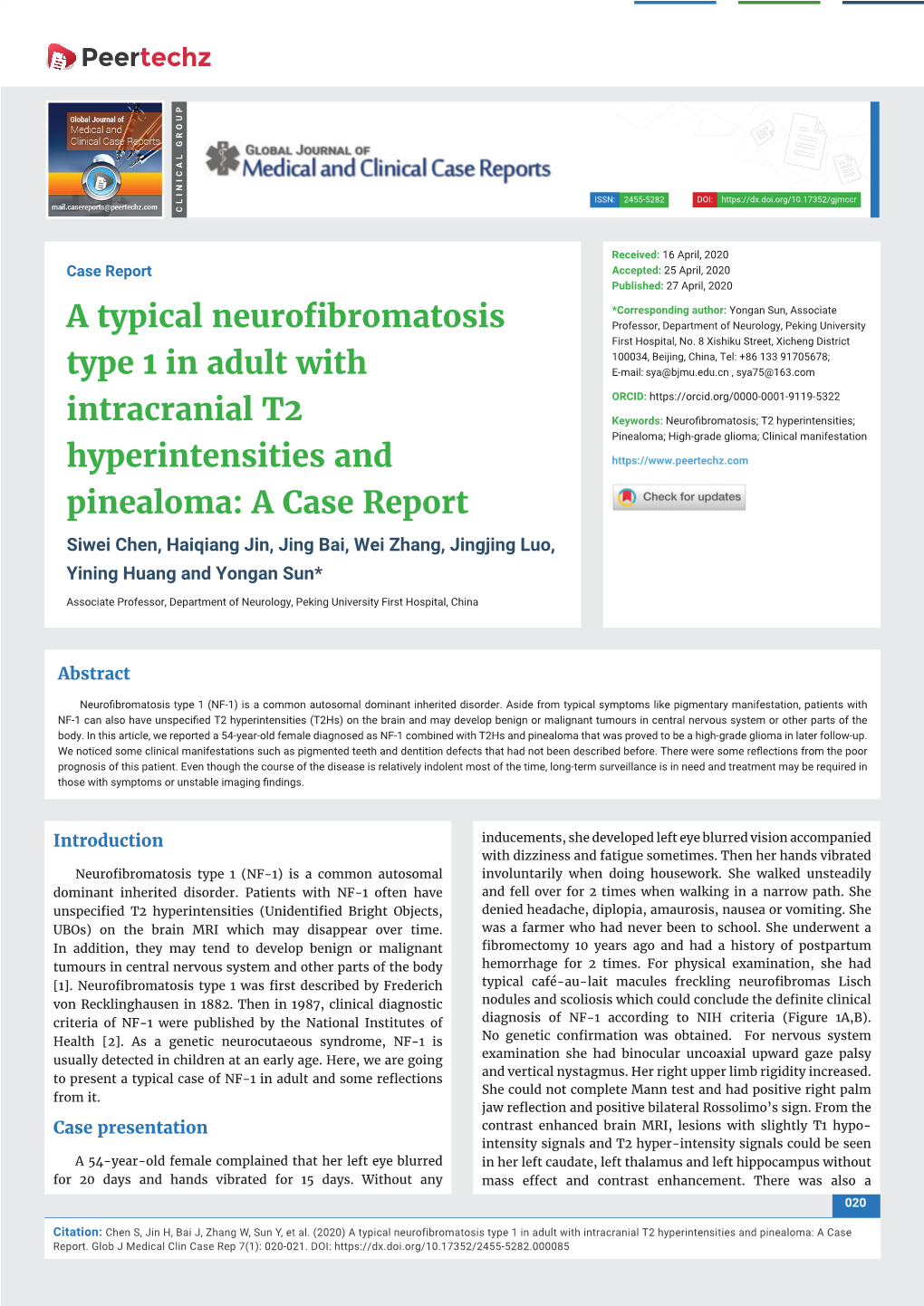 A Typical Neurofibromatosis Type 1 in Adult with Intracranial T2 Hyperintensities and Pinealoma: a Case Report