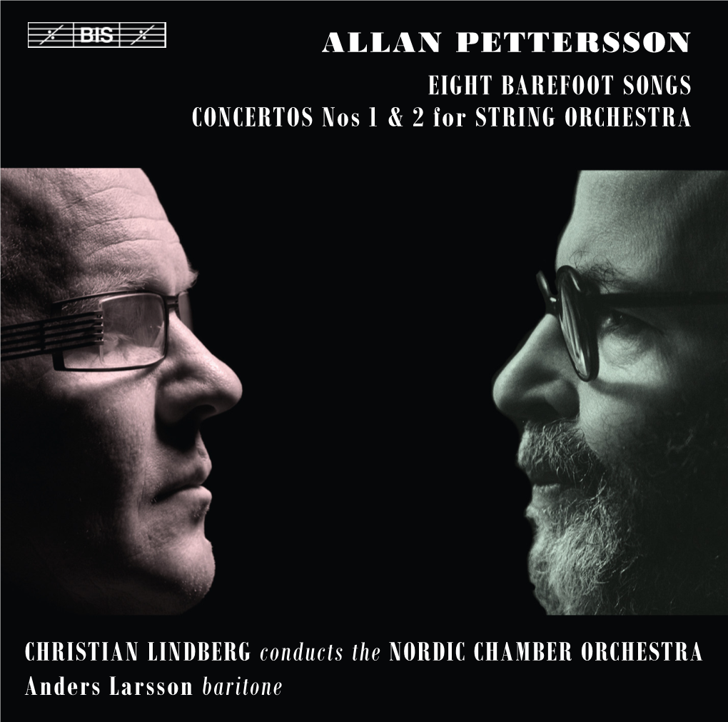 ALLAN PETTERSSON EIGHT BAREFOOT SONGS CONCERTOS Nos 1 & 2 for STRING ORCHESTRA
