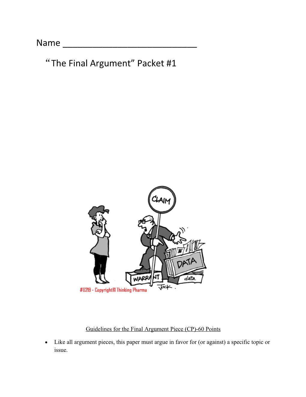 Guidelines for the Final Argument Piece (CP)-60 Points