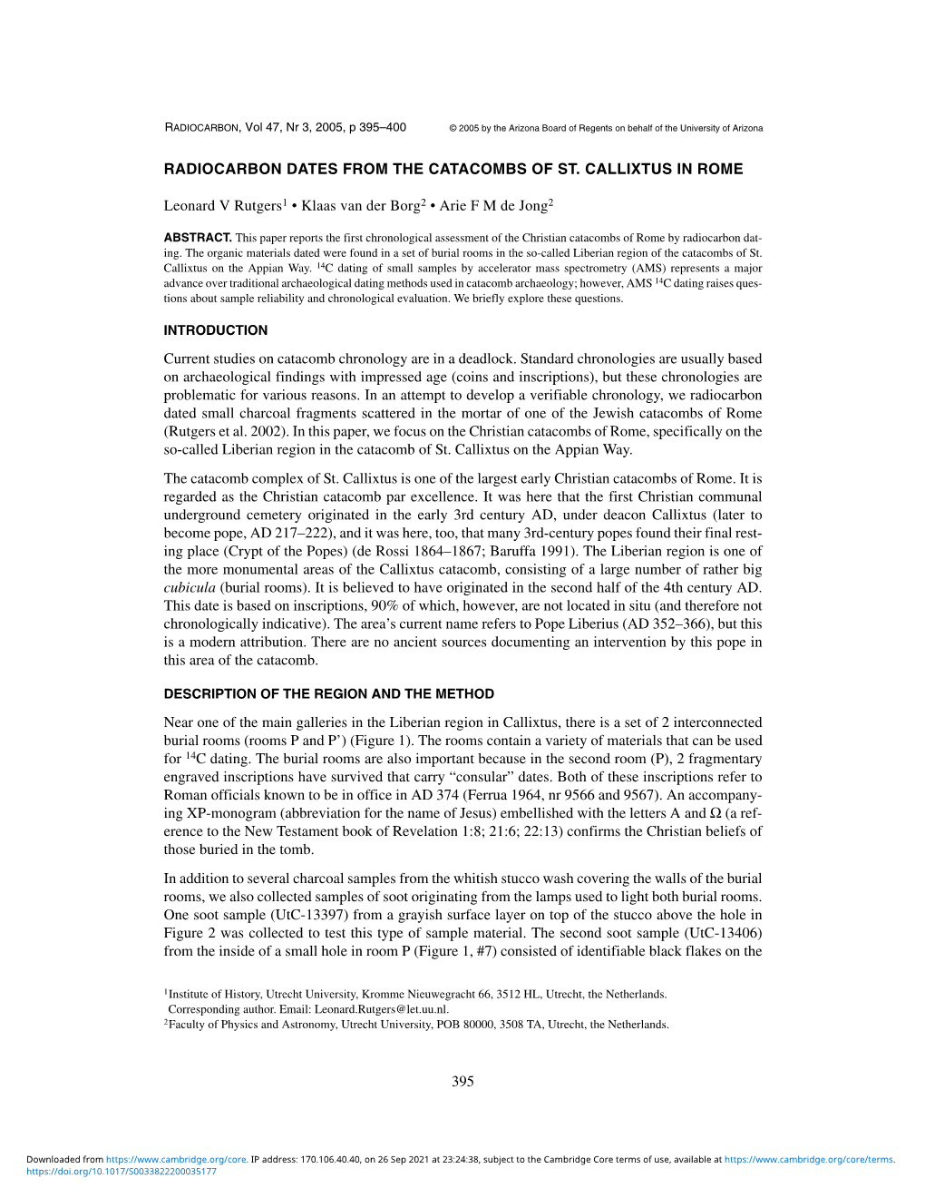 395 RADIOCARBON DATES from the CATACOMBS of ST. CALLIXTUS in ROME Leonard V Rutgers1 • Klaas Van Der Borg2 • Arie F M De
