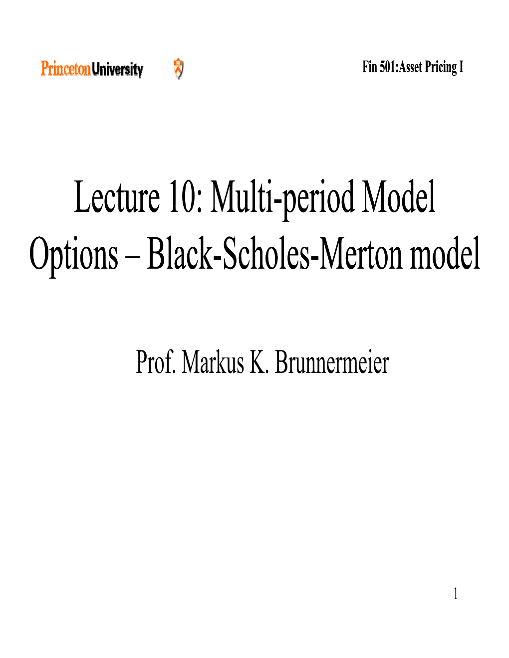 Multi Lecture 10: Multi Period Model Period Model Options