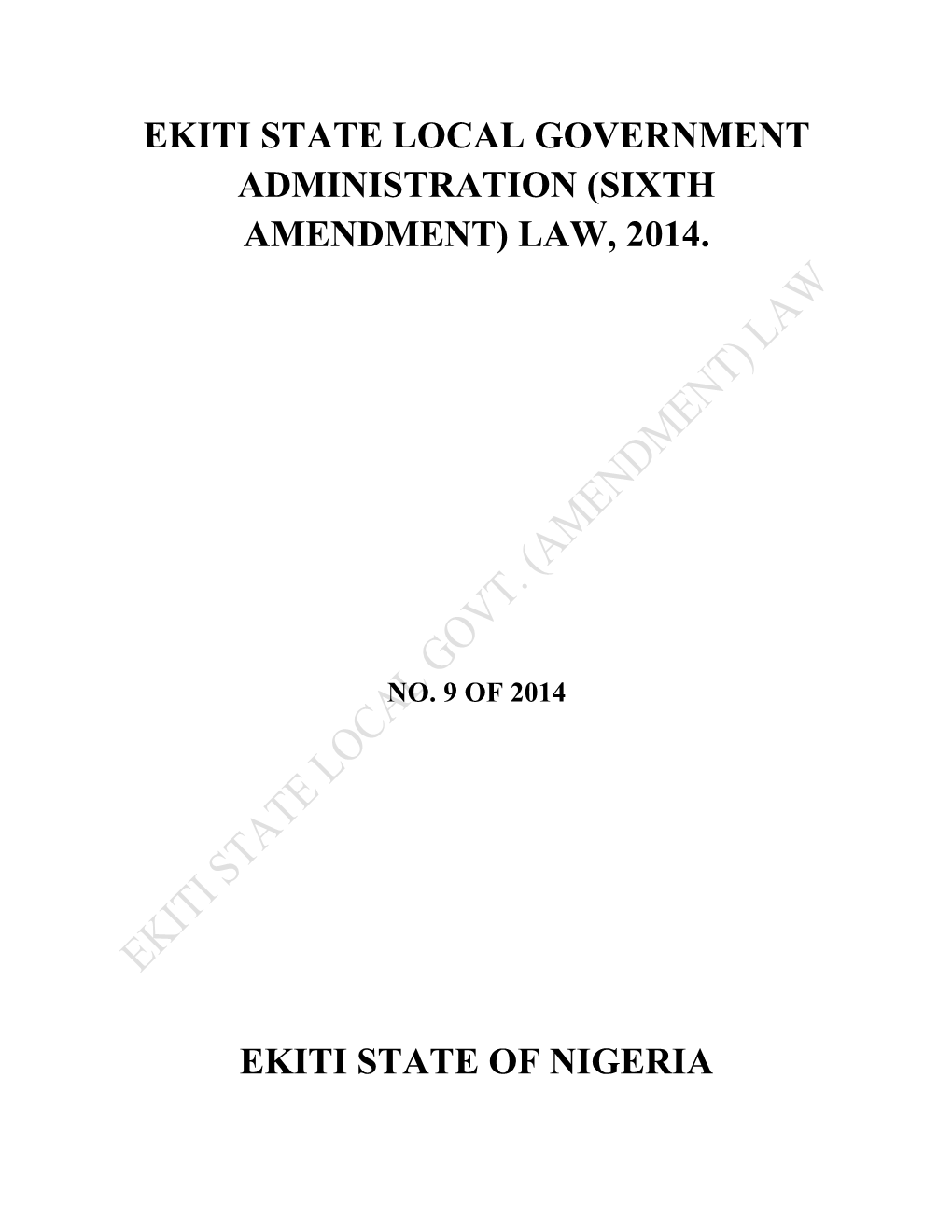 Ekiti State Local Government Administration (Sixth Amendment) Law, 2014