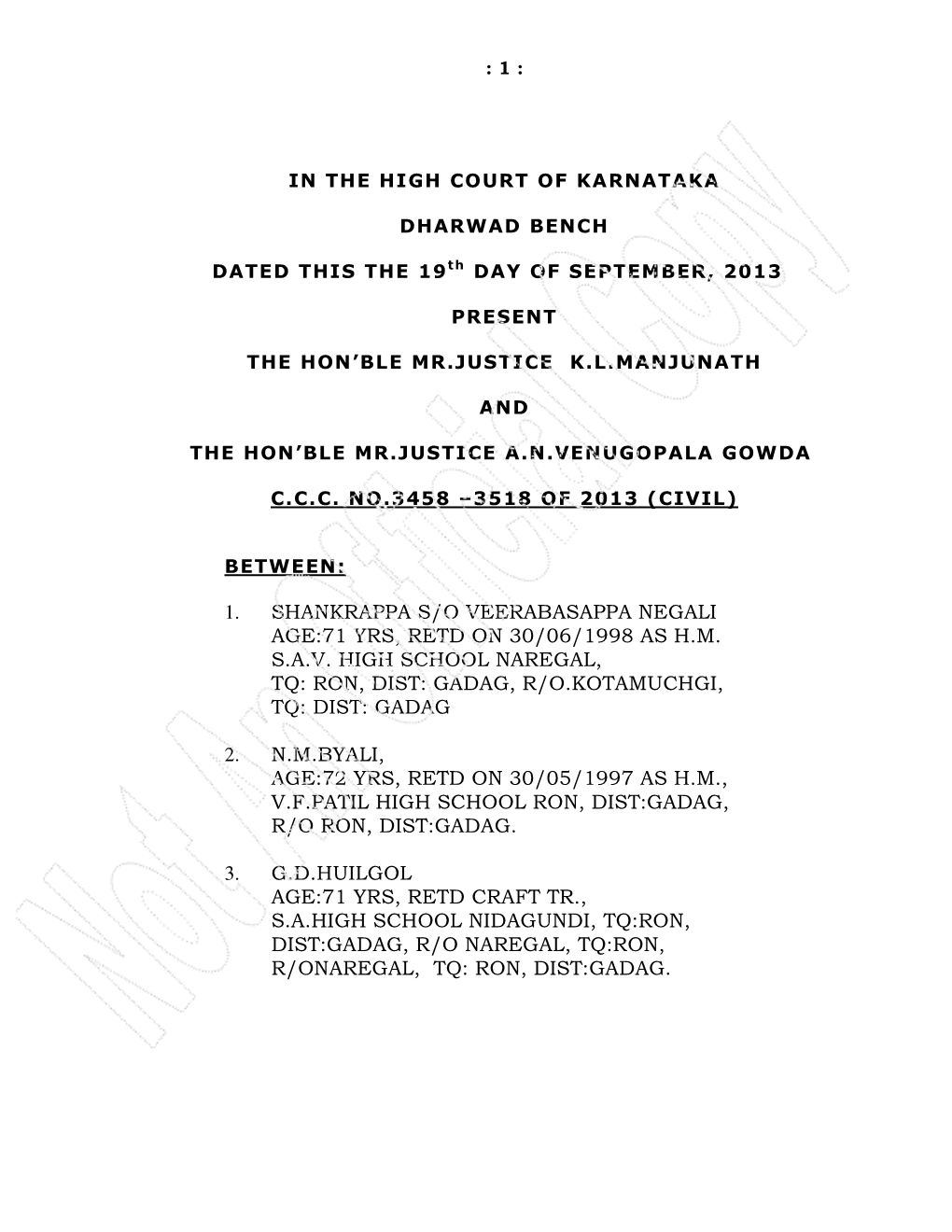 Ron, Dist: Gadag, R/O.Kotamuchgi, Tq: Dist: Gadag