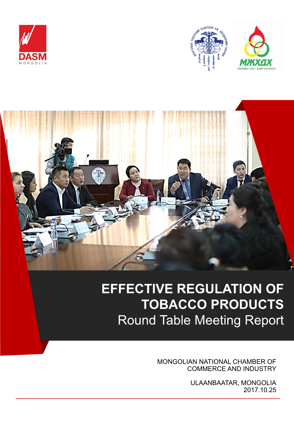EFFECTIVE REGULATION of TOBACCO PRODUCTS Round Table Meeting Report
