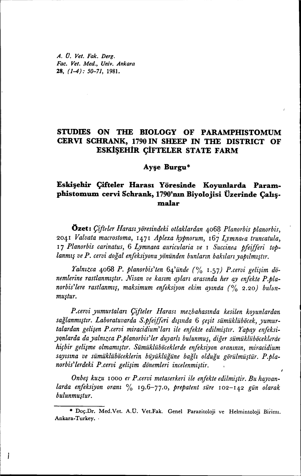 Studms on the BIOLOGY of PARAMPHISTOMUM CERVI SCHRANK, 1790IN SHEEP in the DISTRICT of ESKİŞEHİR ÇİFTELERSTATE FARM