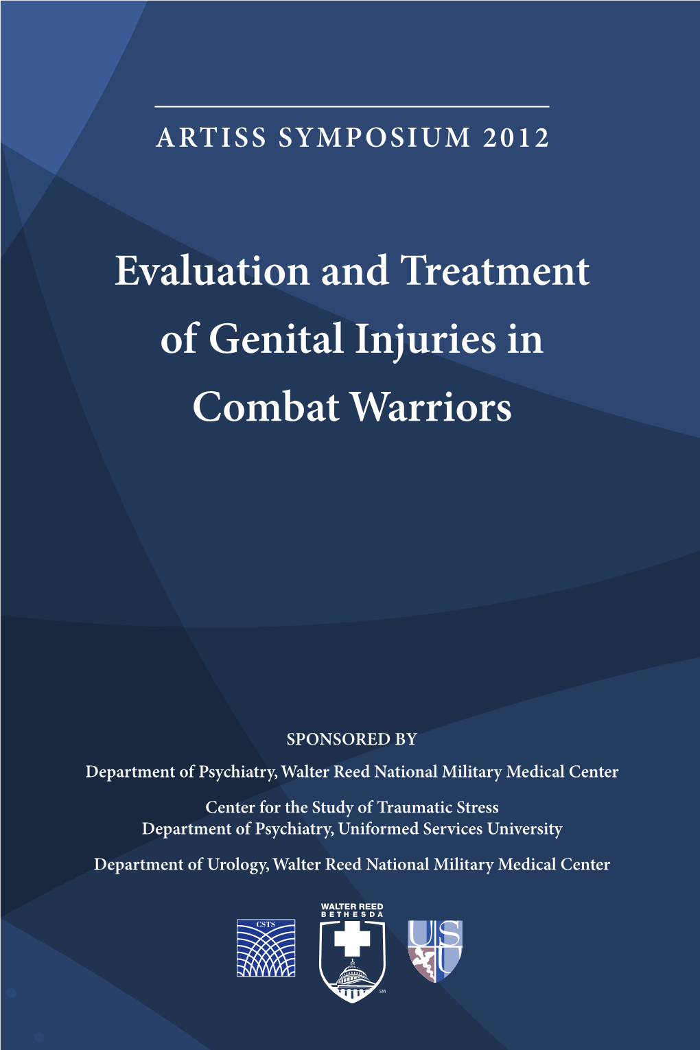 Evaluation and Treatment of Genital Injuries in Combat Warriors