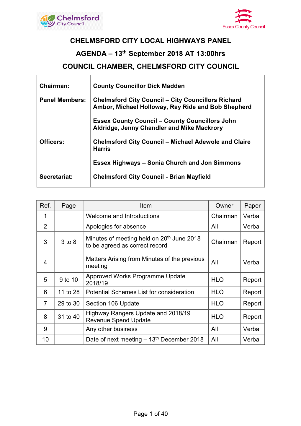 CHELMSFORD CITY LOCAL HIGHWAYS PANEL AGENDA – 13Th September 2018 at 13:00Hrs COUNCIL CHAMBER, CHELMSFORD CITY COUNCIL