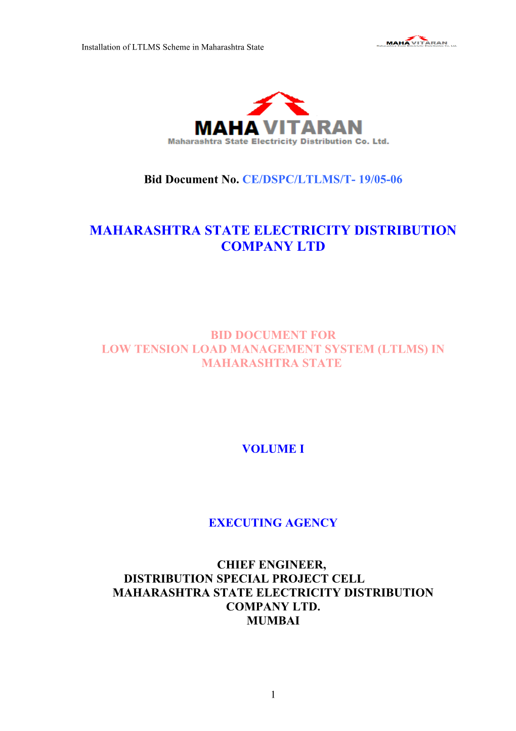 Bid Document No. CE/DSPC/LTLMS/T- 19/05-06