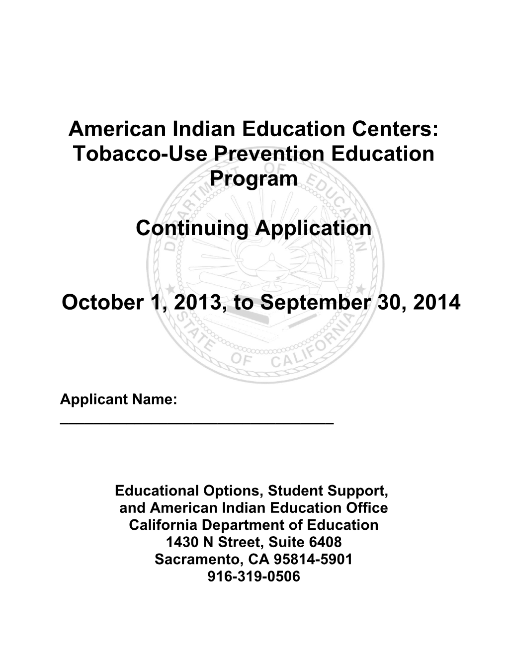 RFA-13: AIEC TUPE Continuing Application (CA Dept of Education)