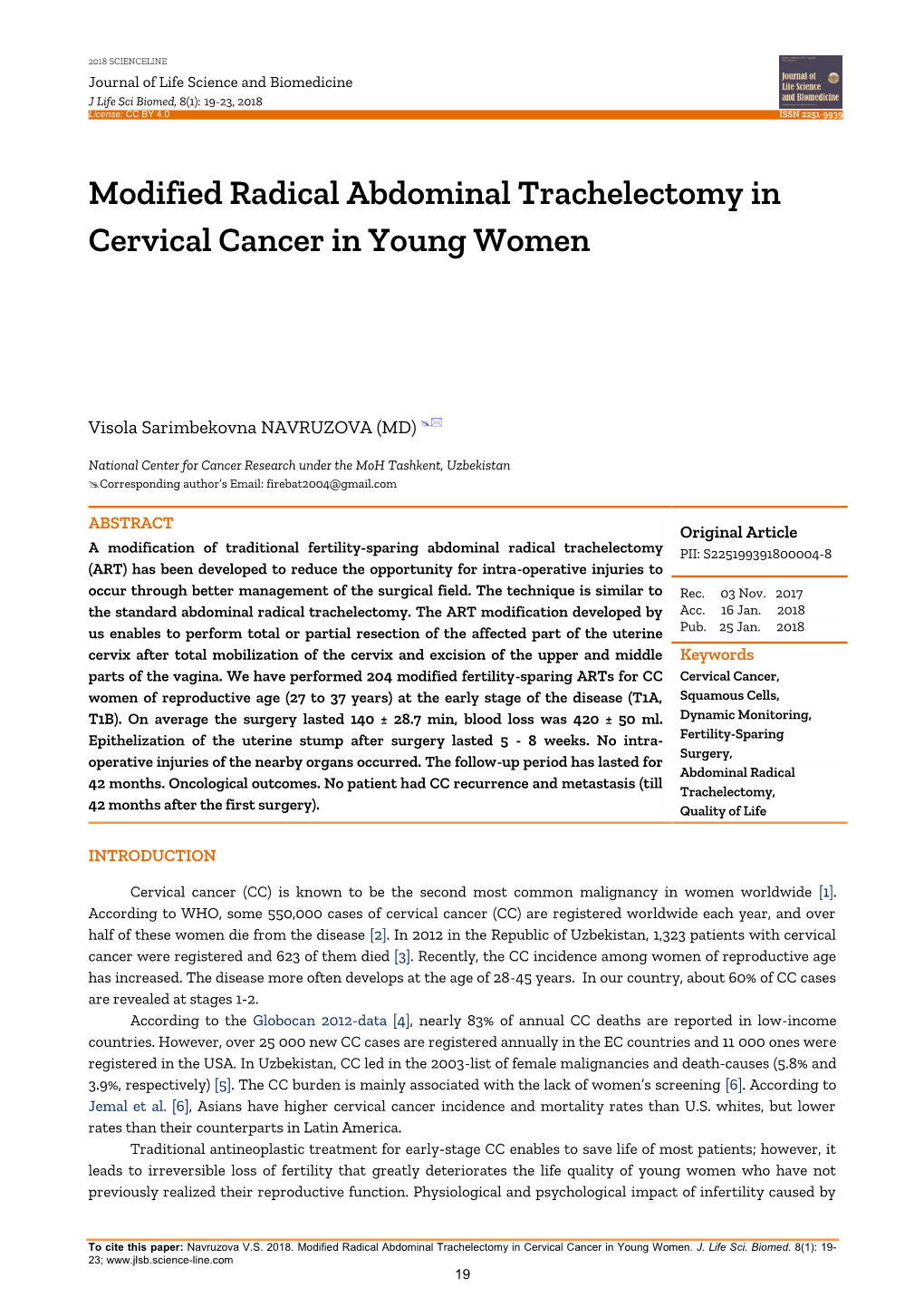 Modified Radical Abdominal Trachelectomy in Cervical Cancer in Young Women. J. Life Sci. Biomed. 8(1): 19-23;