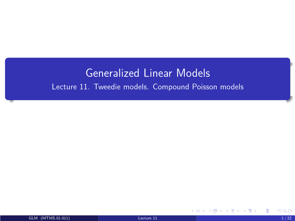 Generalized Linear Models Lecture 11