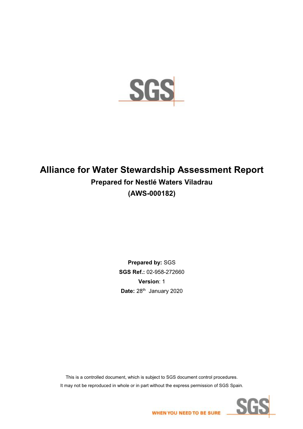 Alliance for Water Stewardship Assessment Report Prepared for Nestlé Waters Viladrau (AWS-000182)