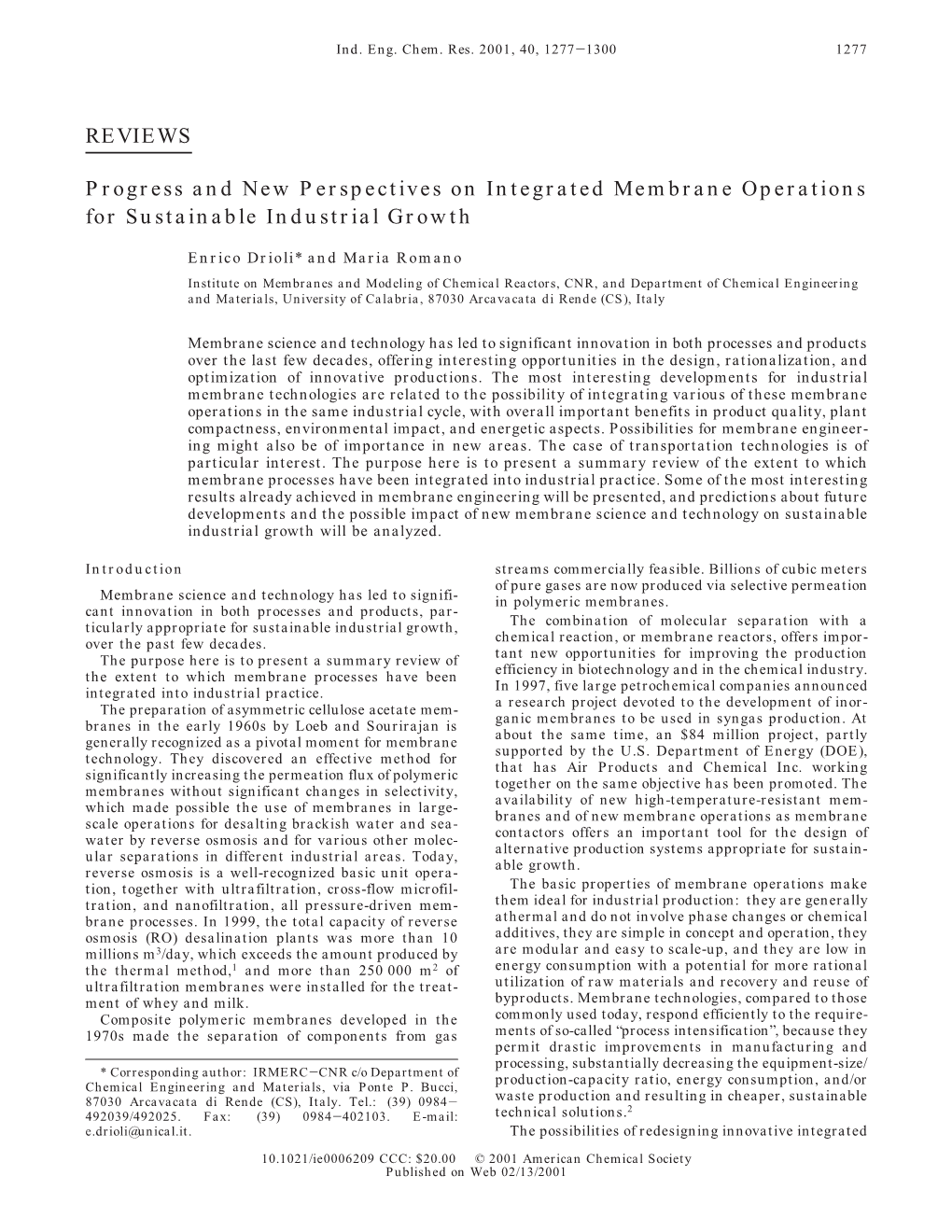 REVIEWS Progress and New Perspectives on Integrated Membrane Operations for Sustainable Industrial Growth