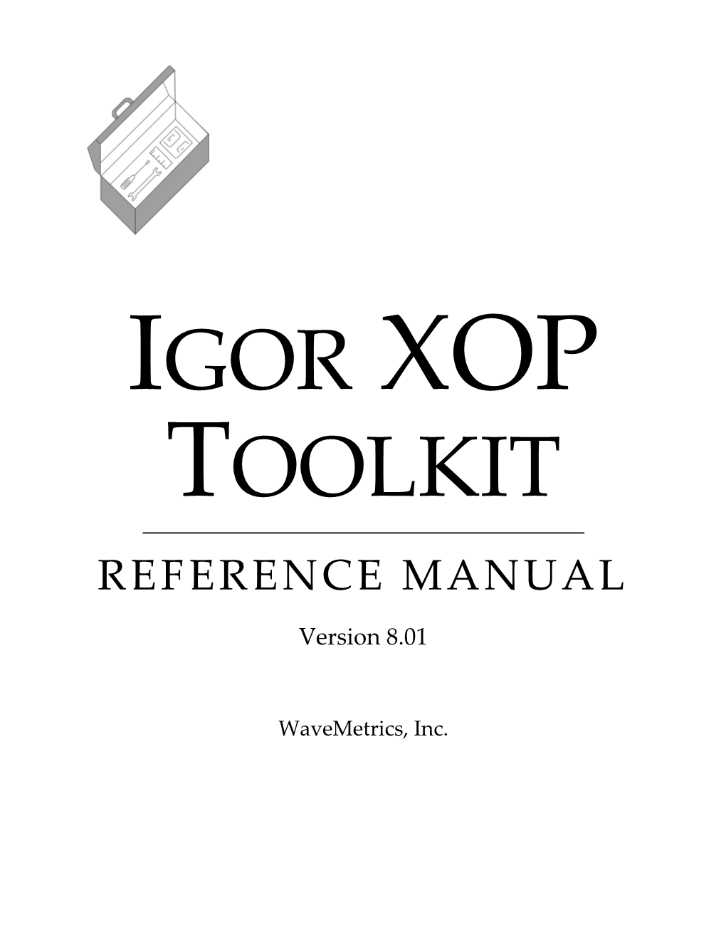 IGOR XOP 8 Toolkit Reference Manual