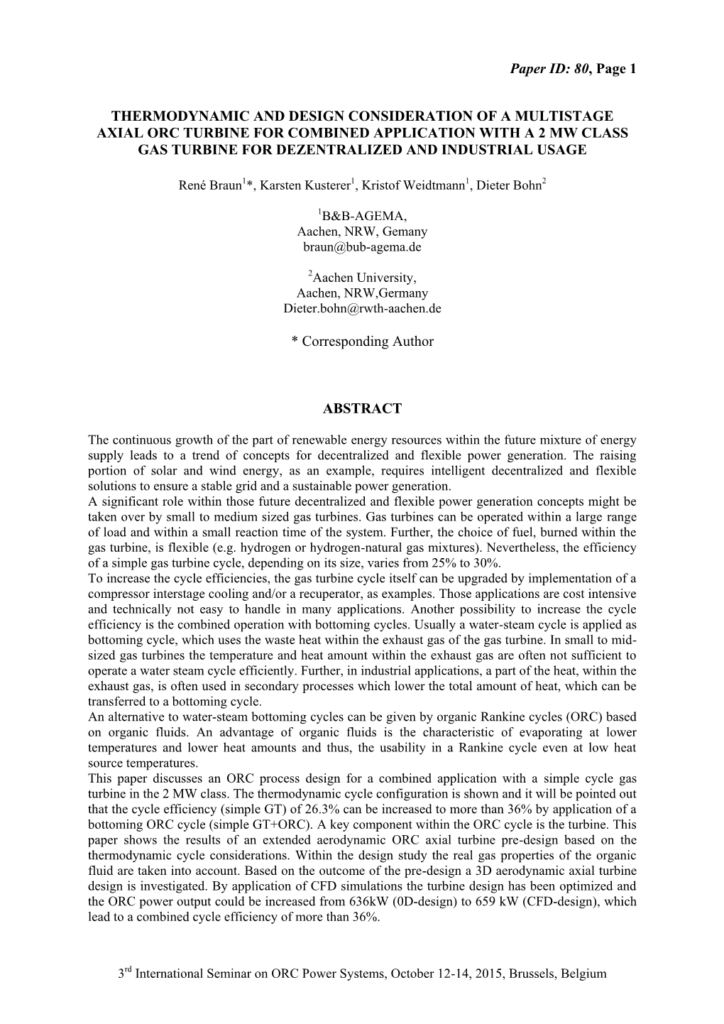 Paper ID: 80, Page 1 THERMODYNAMIC and DESIGN CONSIDERATION of a MULTISTAGE AXIAL ORC TURBINE for COMBINED APPLICATION WITH