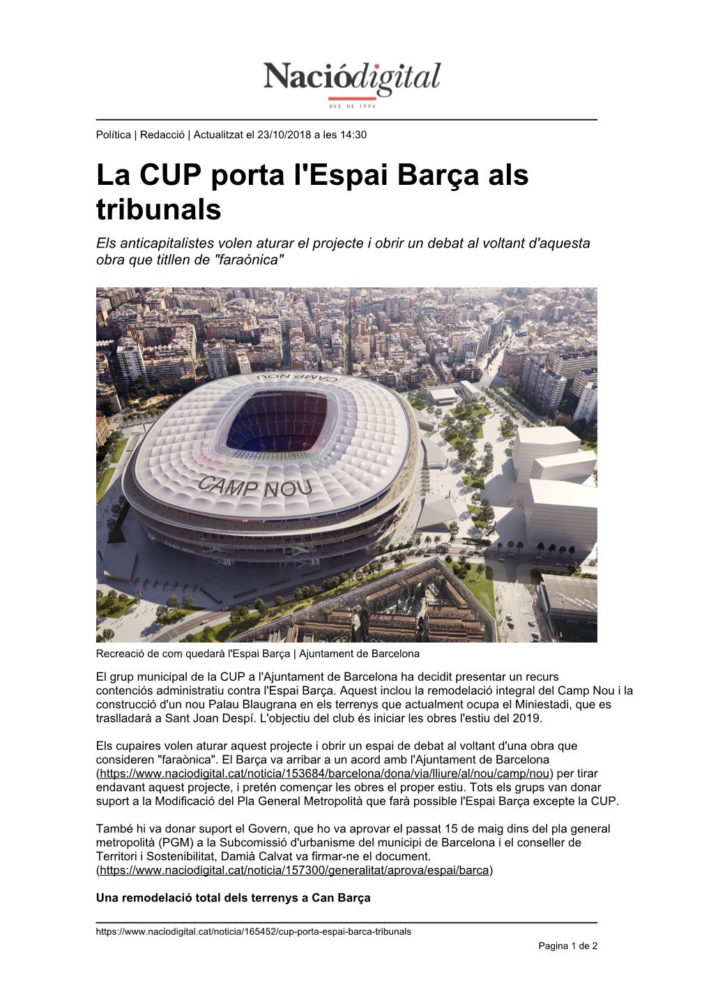 La CUP Porta L'espai Barça Als Tribunals Els Anticapitalistes Volen Aturar El Projecte I Obrir Un Debat Al Voltant D'aquesta Obra Que Titllen De 