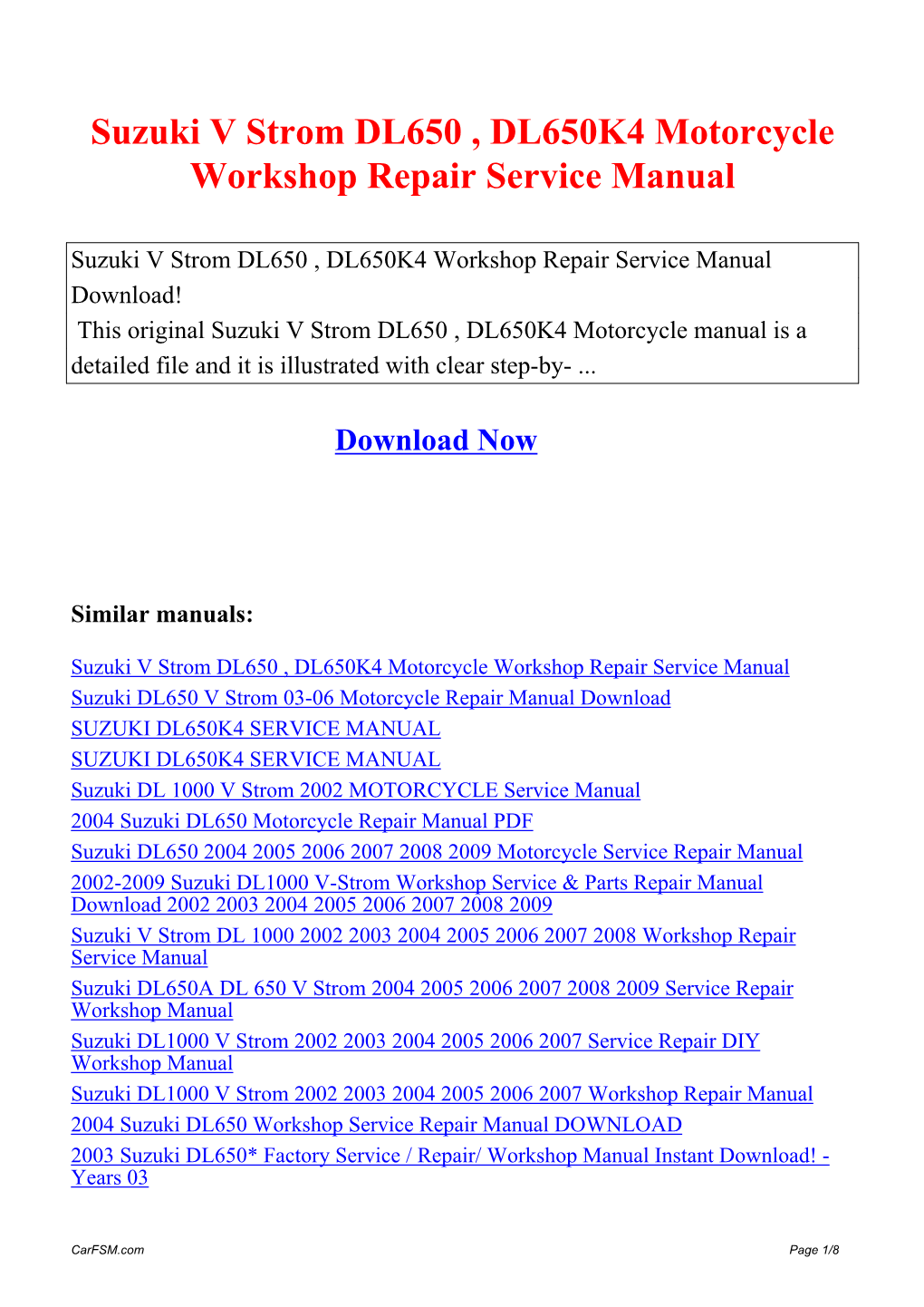 Suzuki V Strom DL650 , DL650K4 Motorcycle Workshop Repair Service Manual