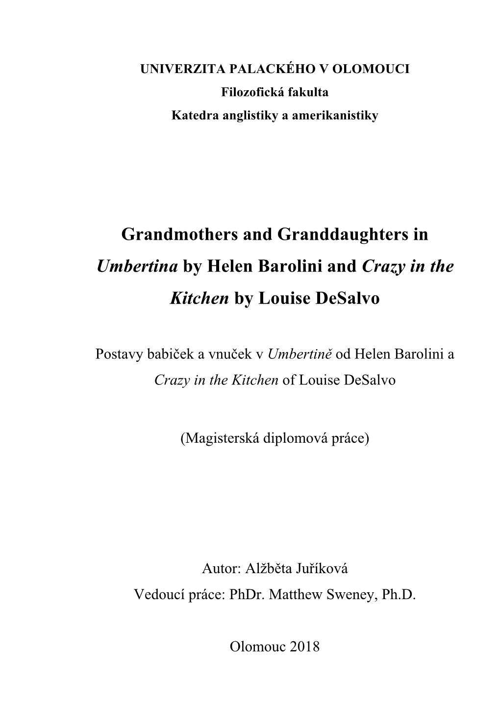 Grandmothers and Granddaughters in Umbertina by Helen Barolini and Crazy in the Kitchen by Louise Desalvo