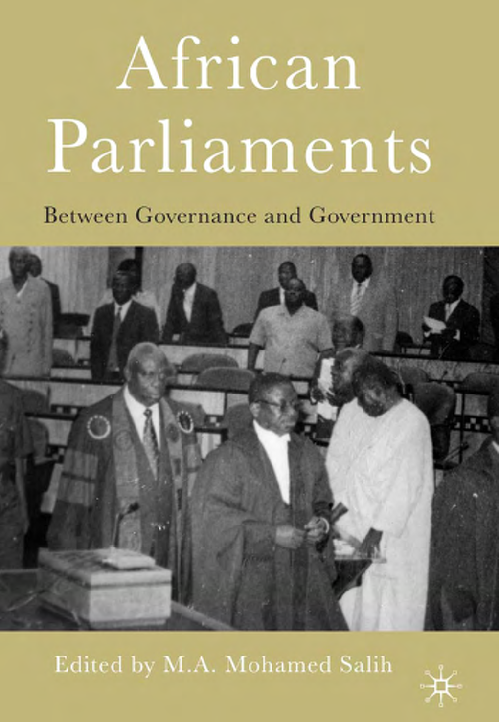 African Parliaments: Between Governance and Government