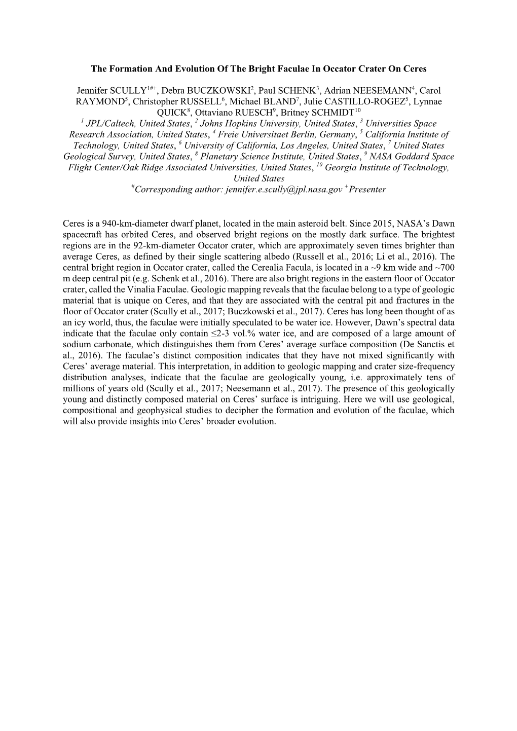 The Formation and Evolution of the Bright Faculae in Occator Crater on Ceres