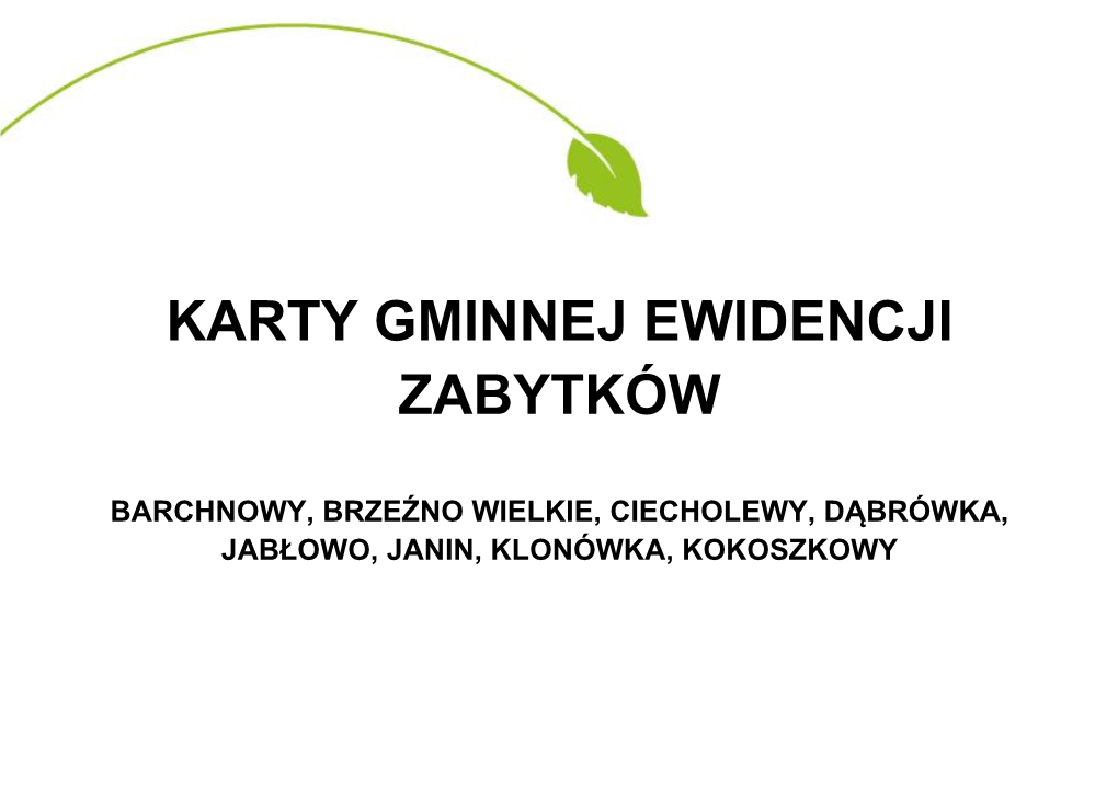 Karty Gminnej Ewidencji Zabytków