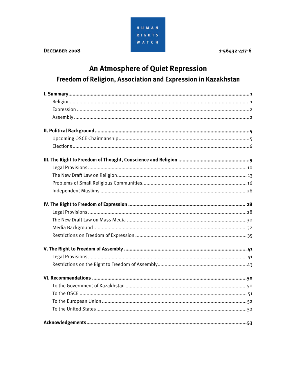 An Atmosphere of Quiet Repression Freedom of Religion, Association and Expression in Kazakhstan