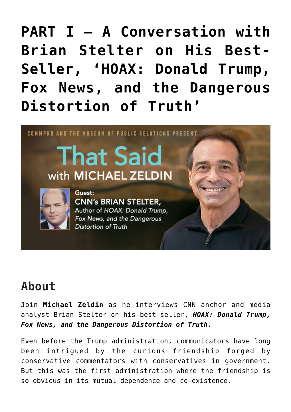 PART I &#8211; a Conversation with Brian Stelter on His