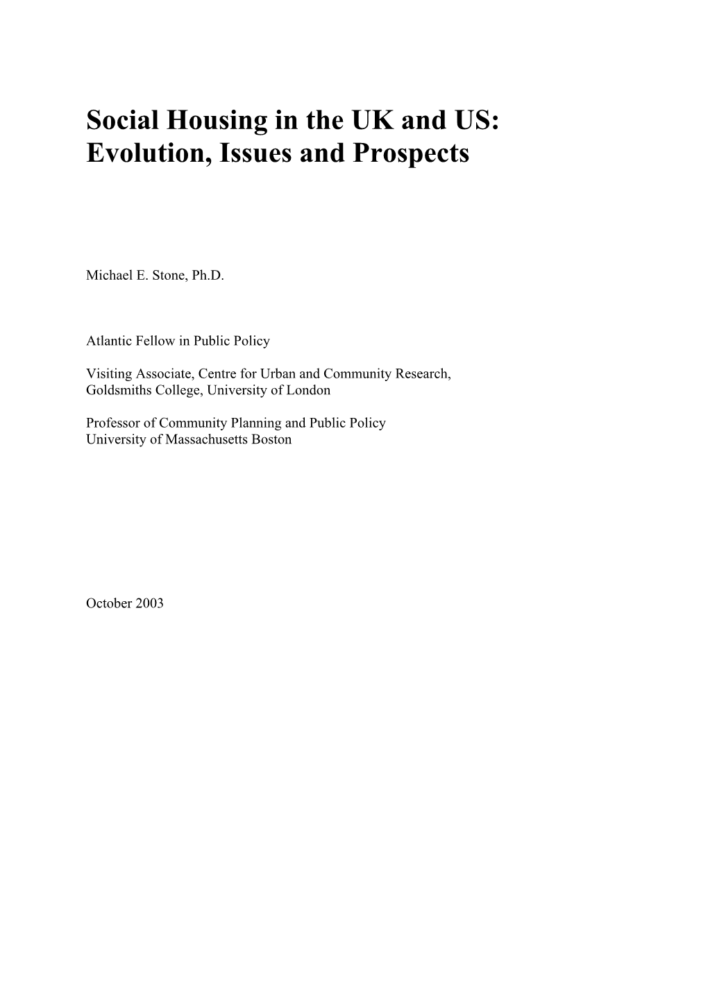 Social Housing in the UK and US: Evolution, Issues and Prospects