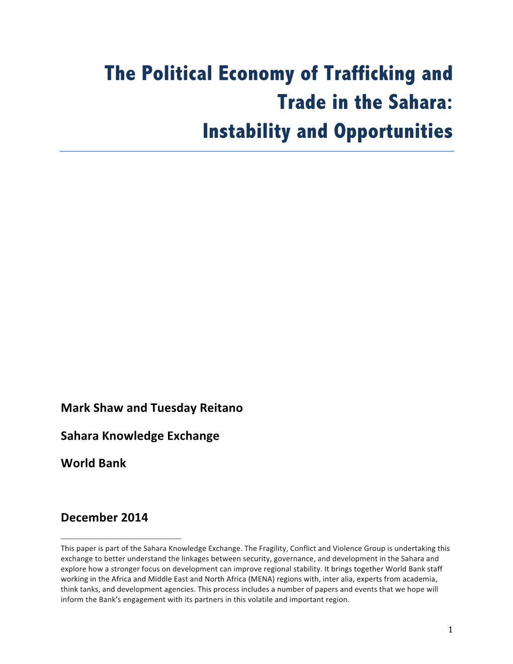 The Political Economy of Trafficking and Trade in the Sahara: Instability and Opportunities