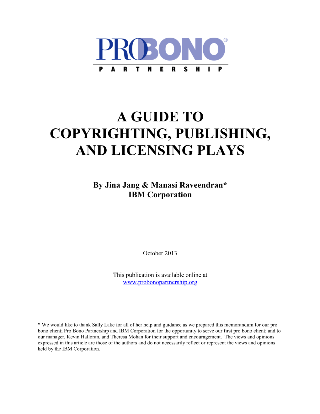 A Guide to Copyrighting, Publishing, and Licensing Plays