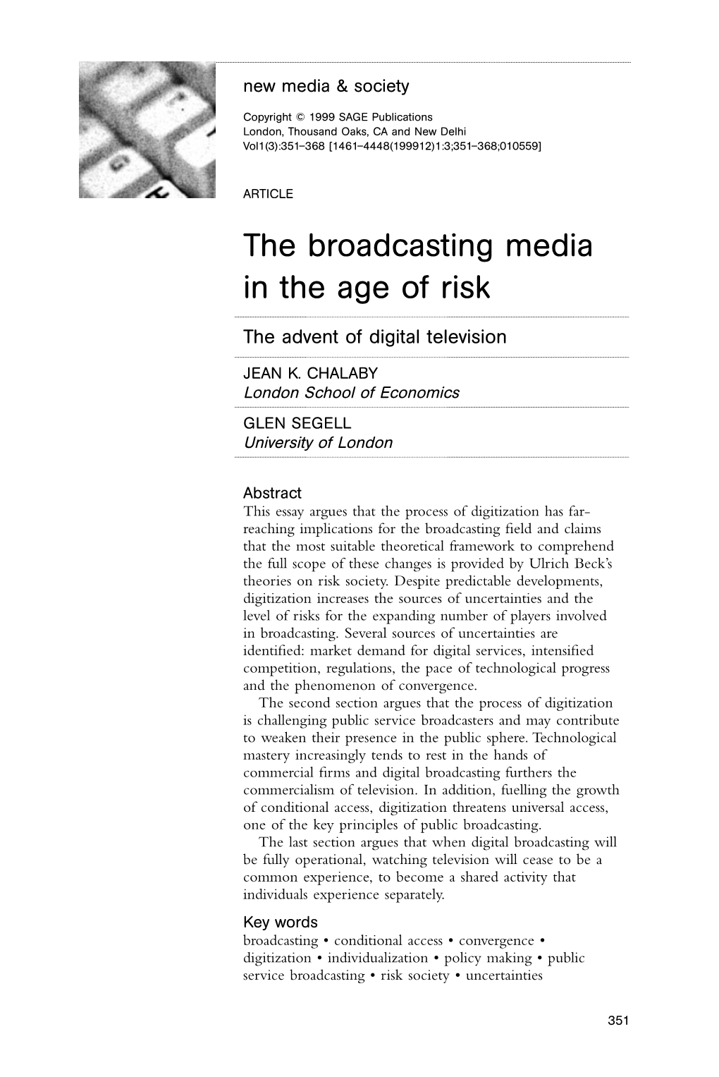 The Broadcasting Media in the Age of Risk
