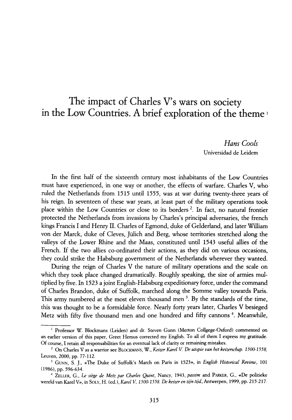 The Impact of Charles V's Wars on Society in the Low Countries. a Brief Exploration of the Theme