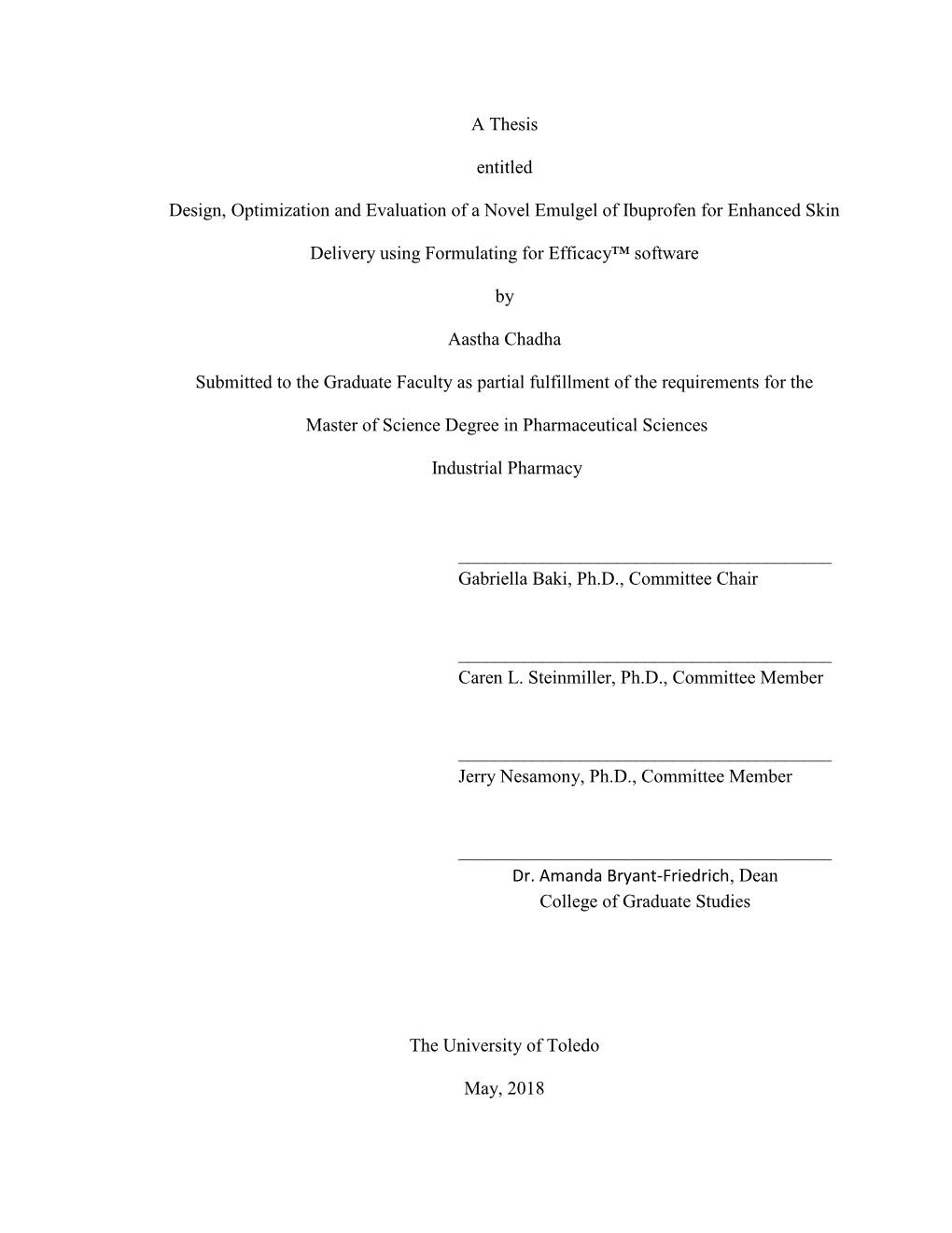 A Thesis Entitled Design, Optimization and Evaluation of a Novel Emulgel