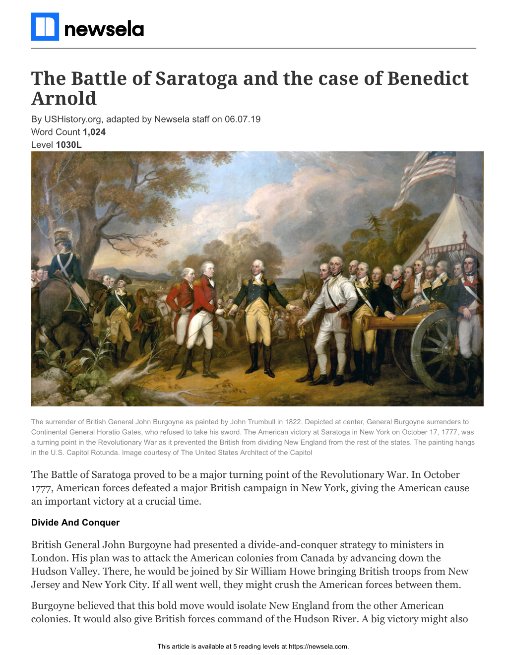 The Battle of Saratoga and the Case of Benedict Arnold by Ushistory.Org, Adapted by Newsela Staff on 06.07.19 Word Count 1,024 Level 1030L