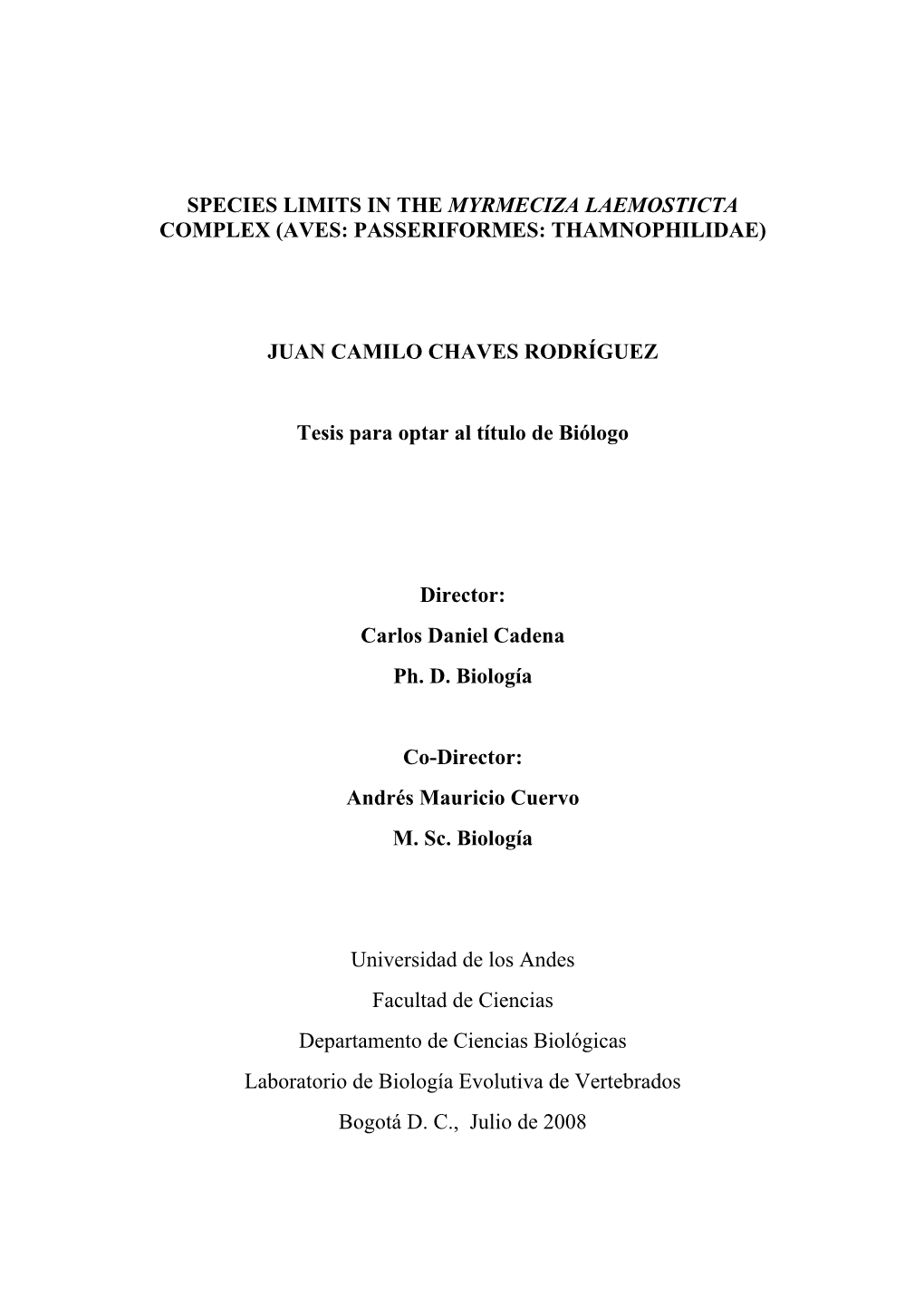 Species Limits in the Myrmeciza Laemosticta Complex (Aves: Passeriformes: Thamnophilidae)