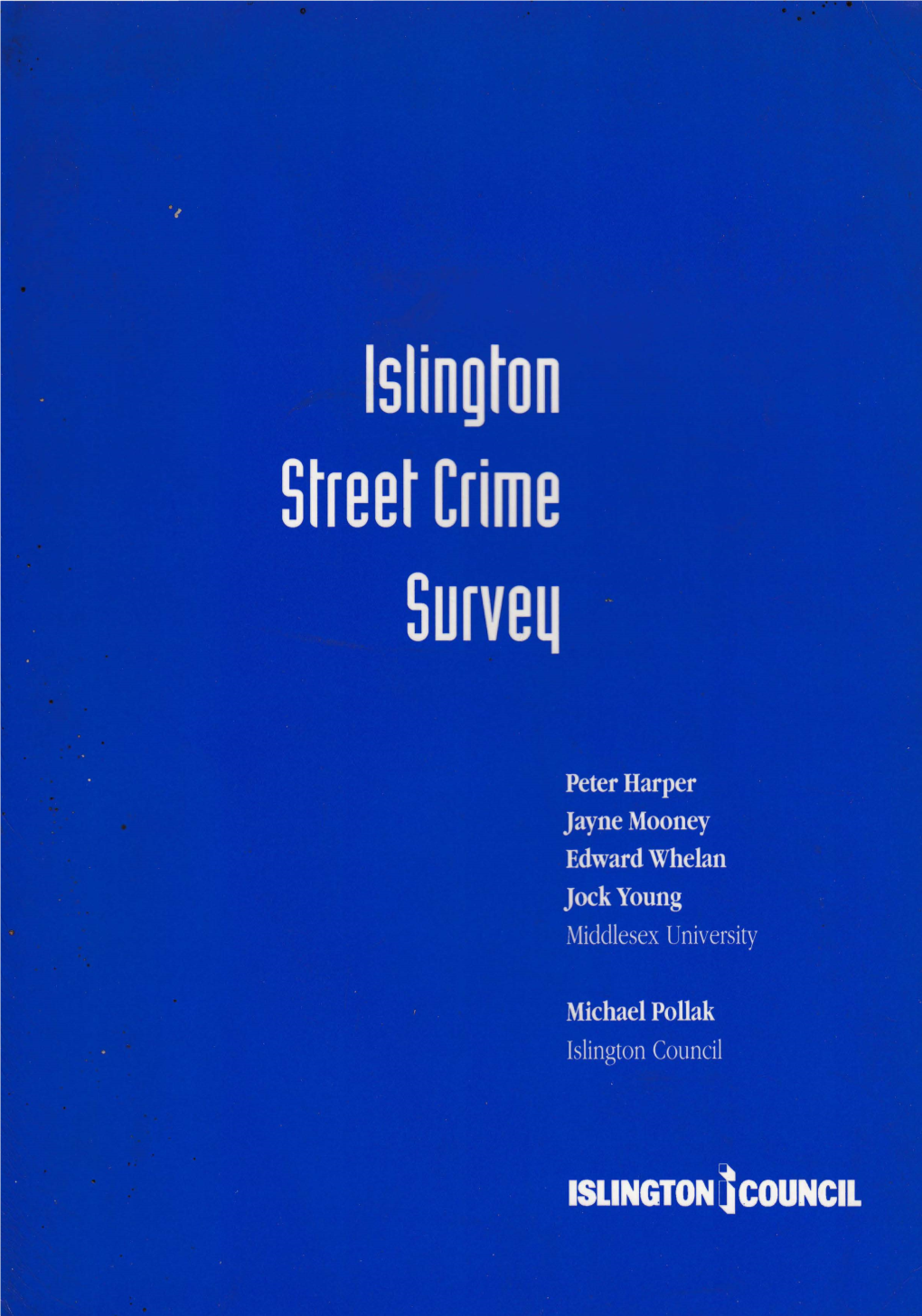 Islington Street Crime Survey / Islington Council