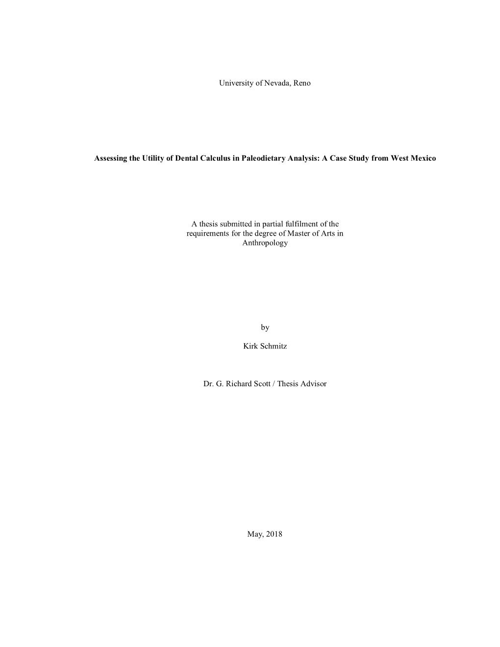 University of Nevada, Reno Assessing the Utility of Dental Calculus in Paleodietary Analysis: a Case Study from West Mexico a Th