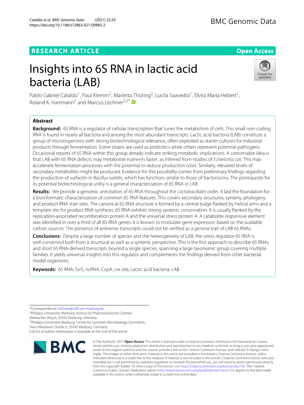 Insights Into 6S RNA in Lactic Acid Bacteria (LAB) Pablo Gabriel Cataldo1,Paulklemm2, Marietta Thüring2, Lucila Saavedra1, Elvira Maria Hebert1, Roland K