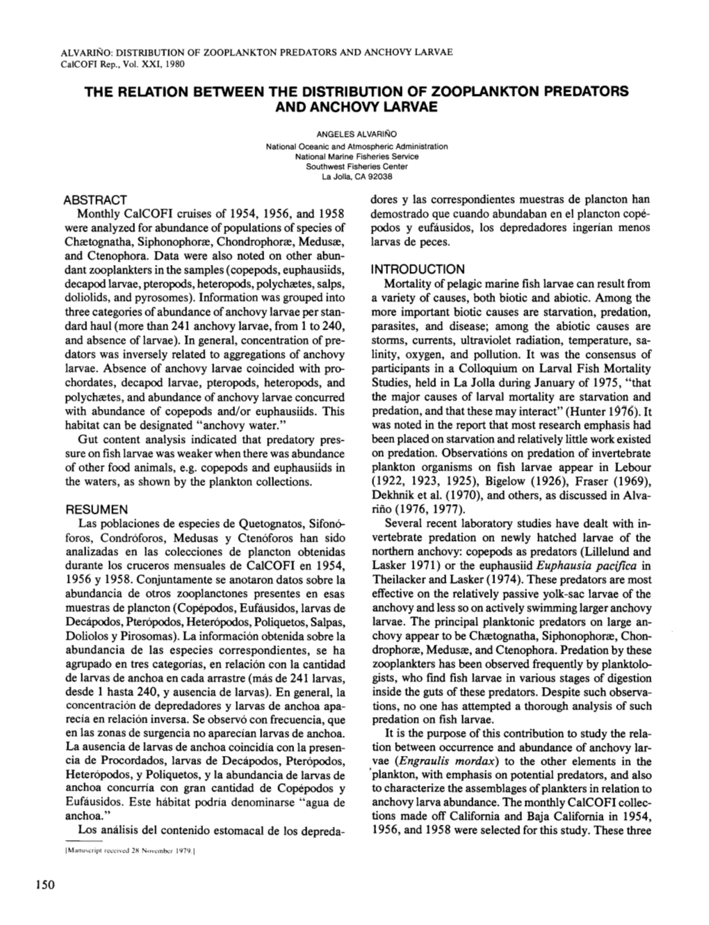 The Relation Between the Distribution of Zooplankton Predators and Anchovy Larvae