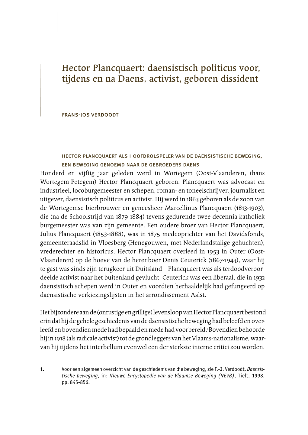 Hector Plancquaert: Daensistisch Politicus Voor, Tijdens En Na Daens, Activist, Geboren Dissident