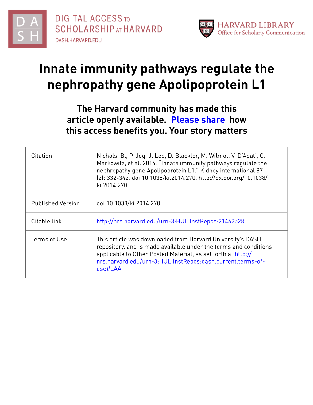 Innate Immunity Pathways Regulate the Nephropathy Gene Apolipoprotein L1