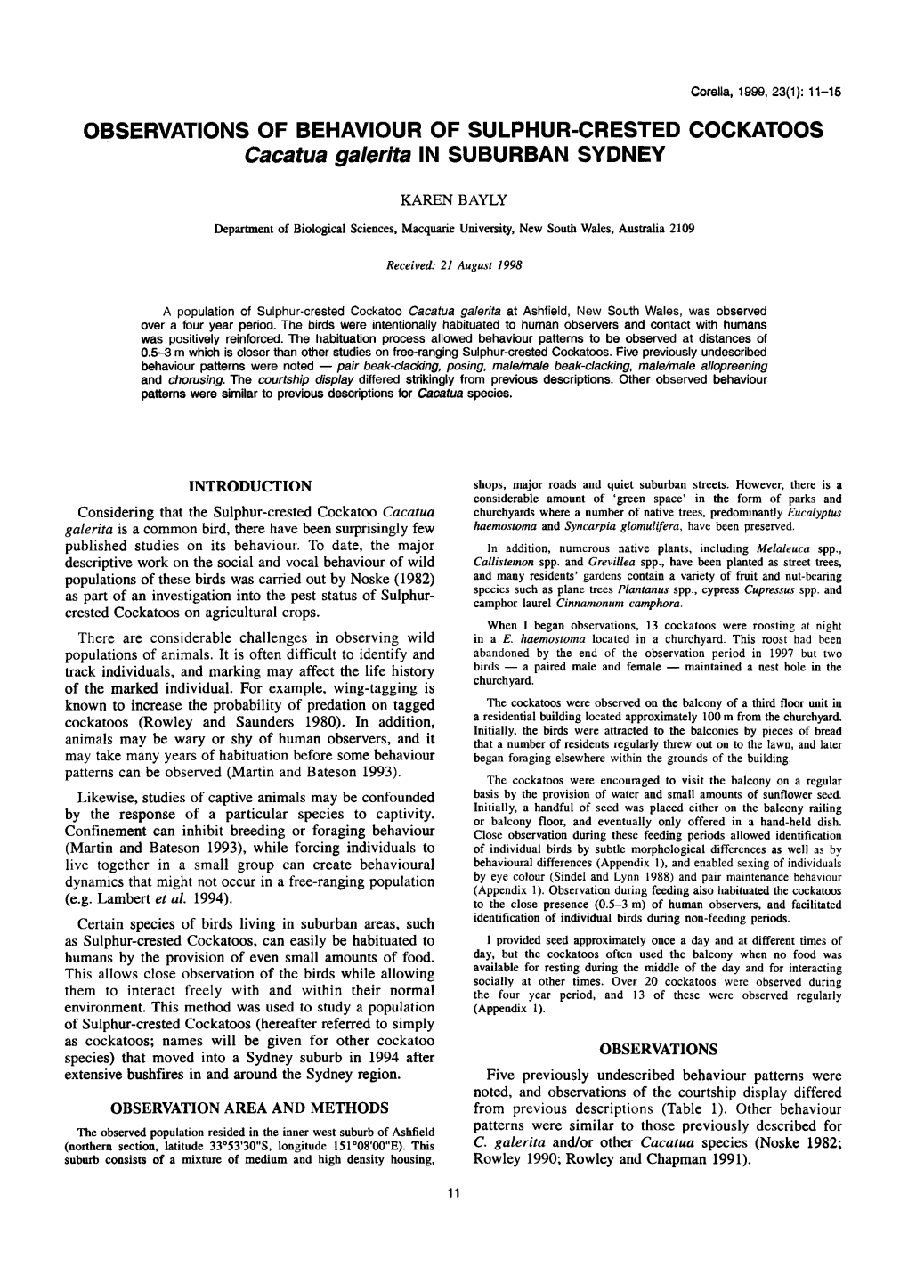 Observations of Behaviour of Sulphur-Crested