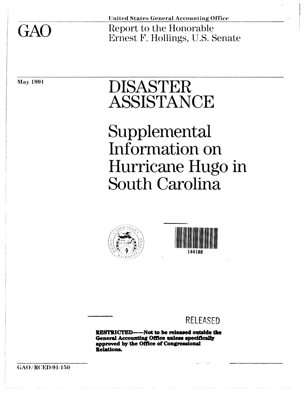 RCED-91-150 Disaster Assistance: Supplemental Information On