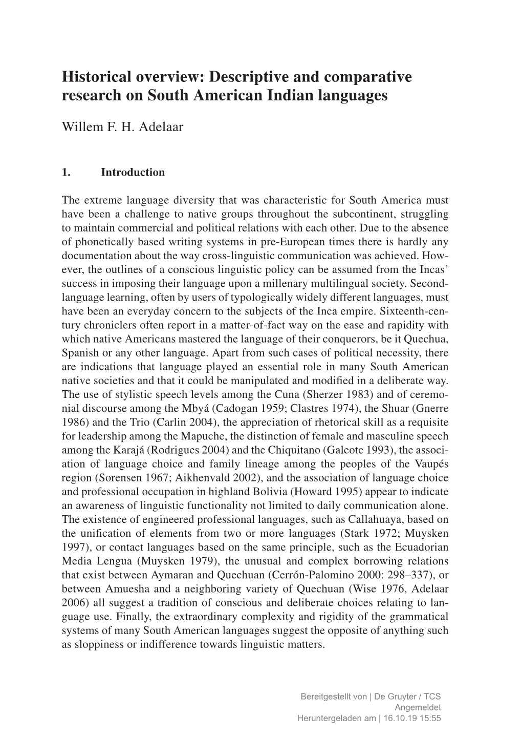 Descriptive and Comparative Research on South American Indian Languages