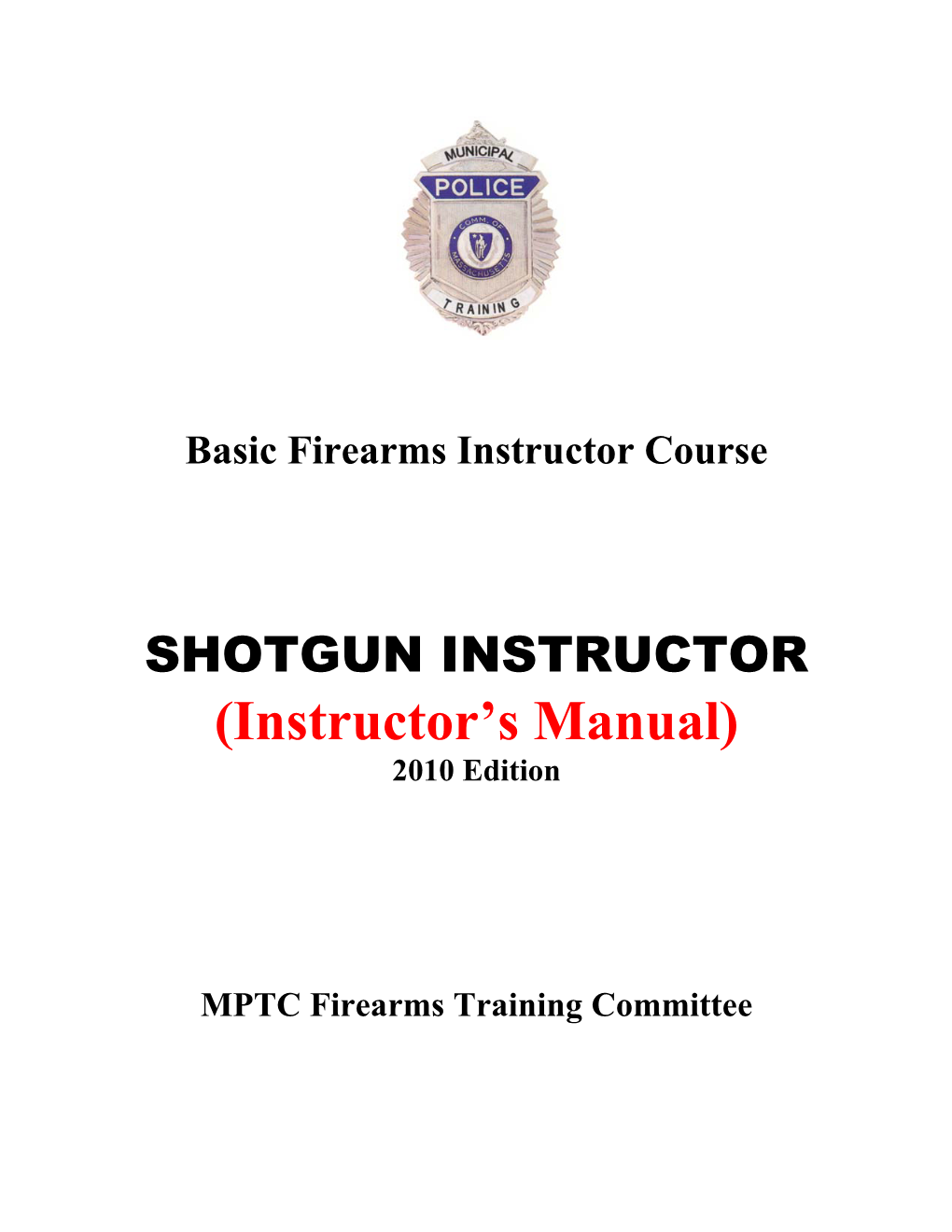 SHOTGUN INSTRUCTOR (Instructor's Manual)