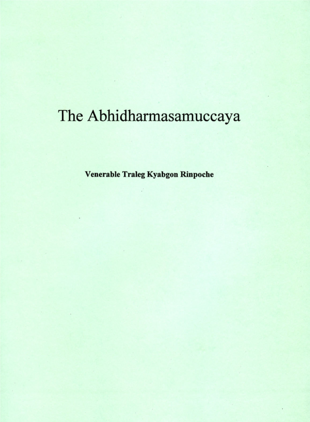 The Abhidharmasamuccaya (KEBI Lectures, 1983)