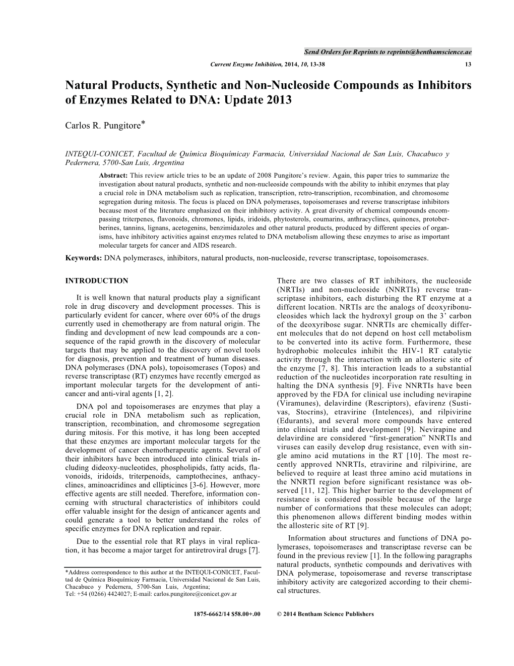 Natural Products, Synthetic and Non-Nucleoside Compounds As Inhibitors of Enzymes Related to DNA: Update 2013