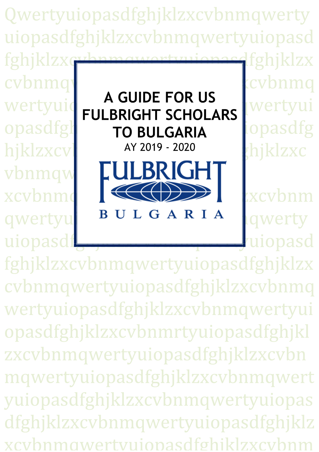 A Guide for Us Fulbright Scholars to Bulgaria