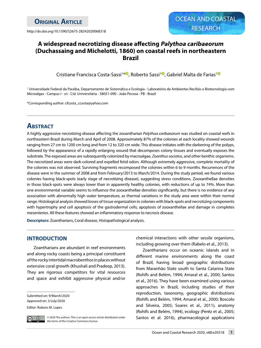 Ocean and Coastal Research 2020, V68:E20318 1 Costa-Sassi Et Al.: Necrotizing Disease Affecting Palythoa Caribaeorum on Brazilian Reefs