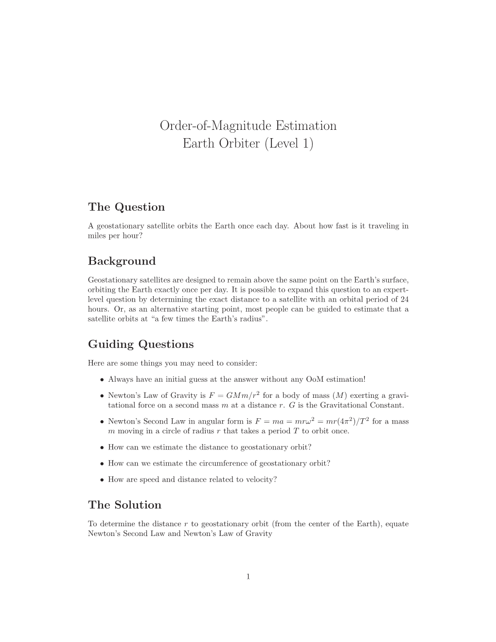 Order-Of-Magnitude Estimation Earth Orbiter (Level 1)